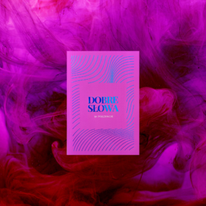 Dobre słowa. W prezencie / Iza Dziekońska - książka KOLOR